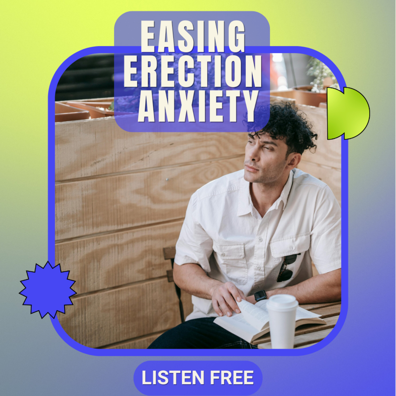 Decode Your Body’s Messages: Mindfulness for Erection Anxiety